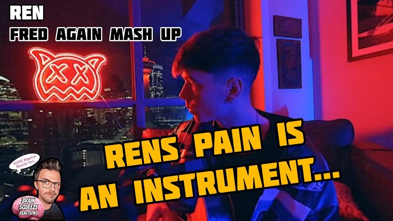 REN - FRED AGAIN MASH UP (ADHD Reaction) | RENS PAIN IS SO POWERFUL, IT CREATES MUSIC...