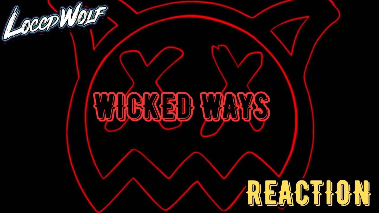 HE MADE MAINSTREAM SOUND BETTER! Ren - 'Wicked Ways' (FIRST TIME REACTION)