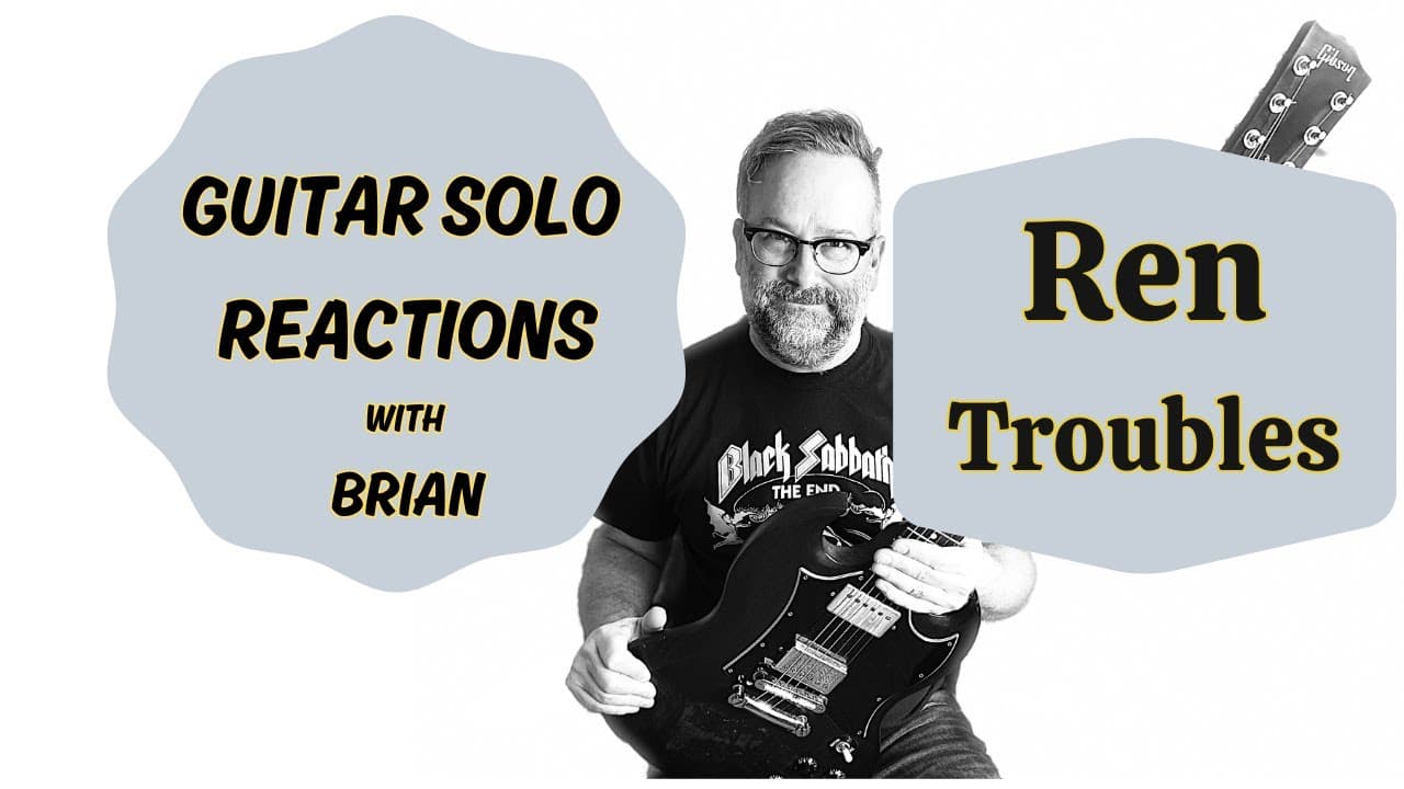 GUITAR SOLO REACTIONS ~ REN ` Troubles #ren