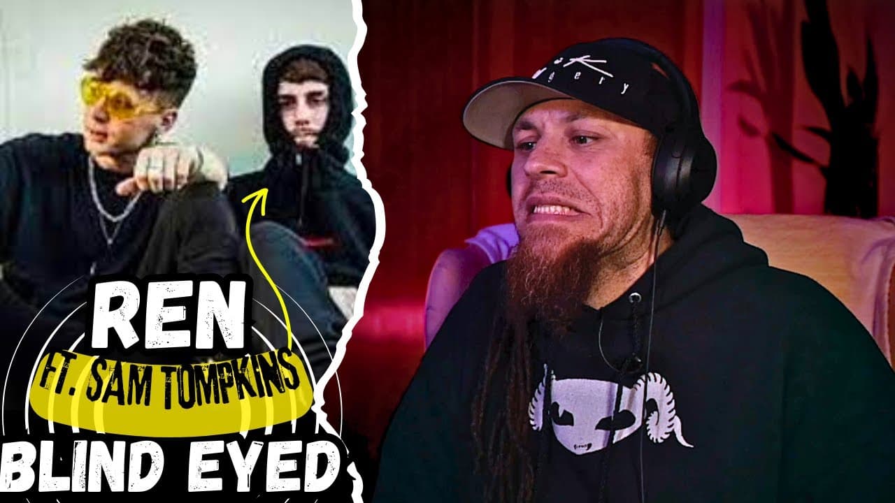 REN "BLIND EYED" FT. SAM TOMPKINS  | Audio Engineer & Musician Reacts