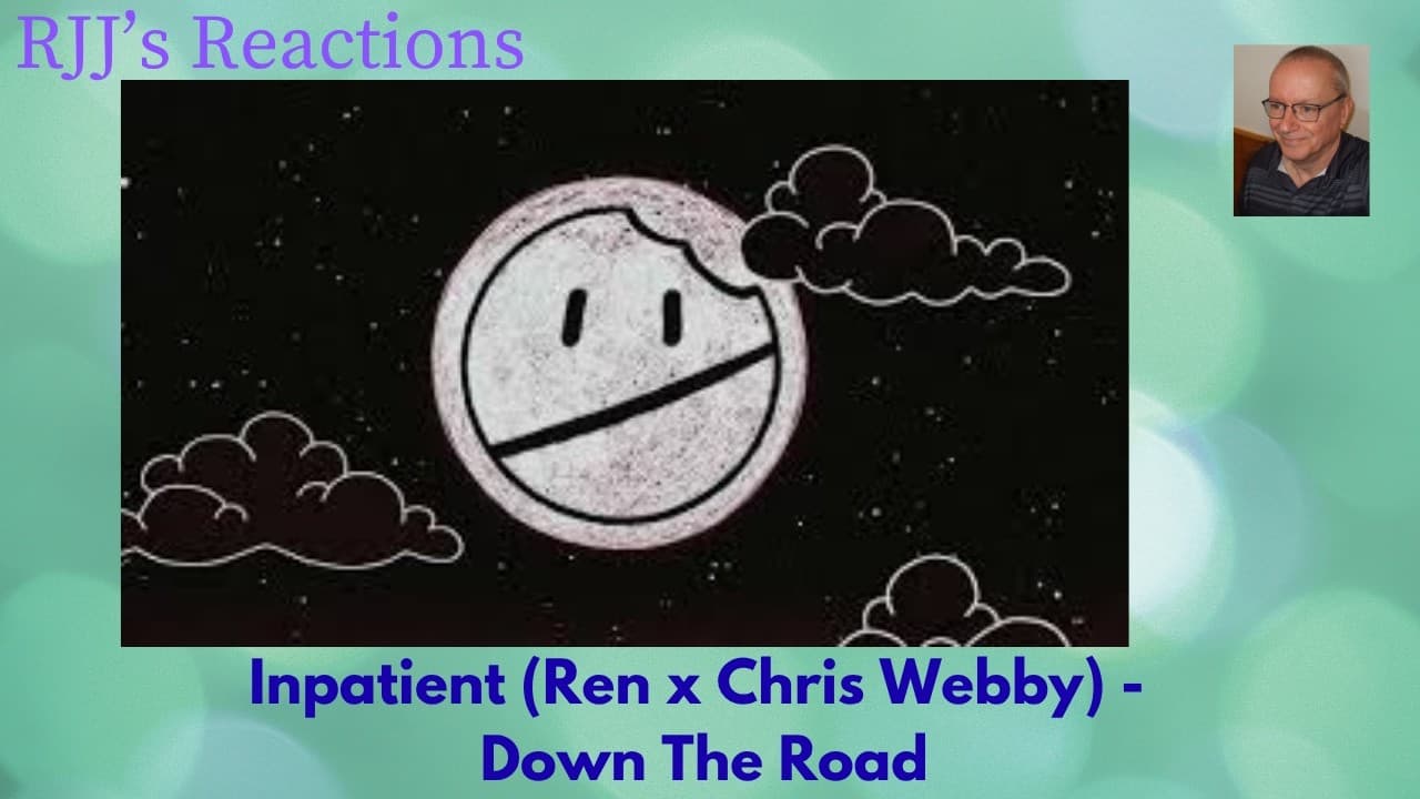 Inpatient (Ren & Chris Webby) - Down the Road 🇨🇦 RJJ's Reaction