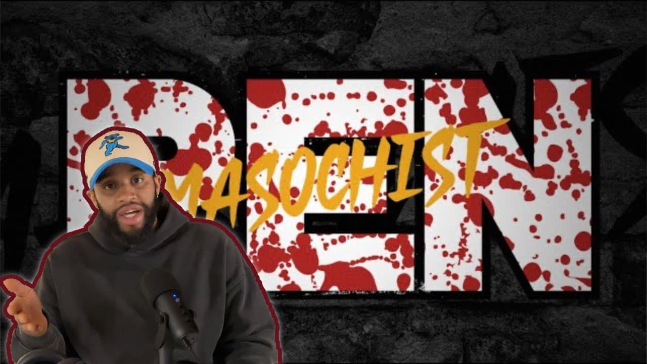 Ren- Masochist (Reaction!!)