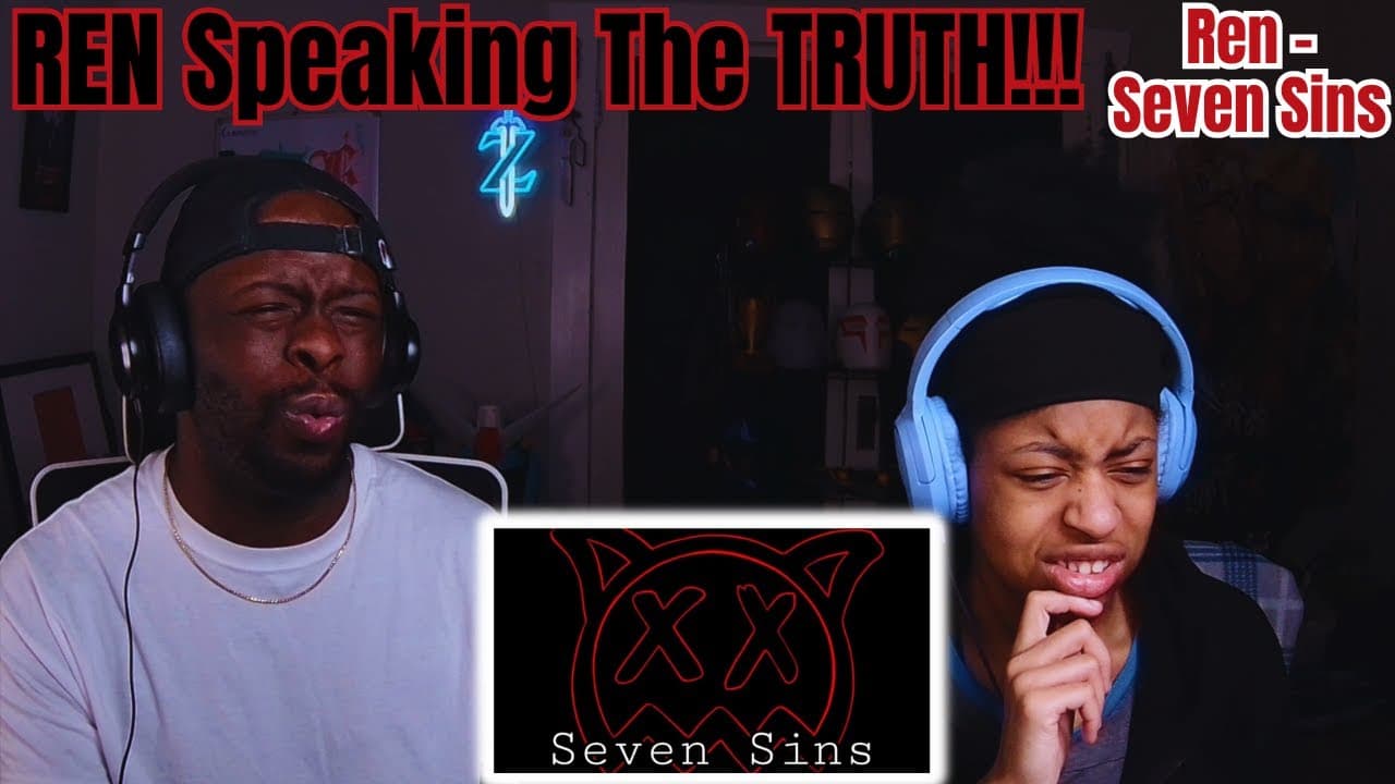 Ren - Seven Sins (Official Lyric Video) Reaction | This Man Don't MISS!!!