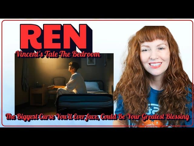 Ren - Vincent's Tale - The Bedroom  A Redhead Reaction