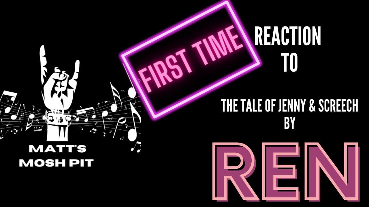Matt watches The Tale of Jenny and Screech by REN for the FIRST TIME!