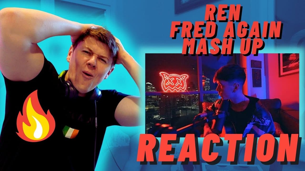 LEGEND! Ren - Fred Again Mash Up - IRISH REACTION