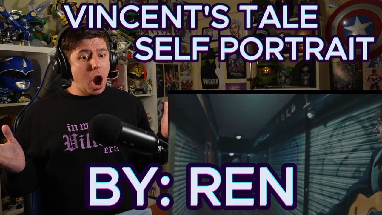REN IS A MASTER STORYTELLER!!!!!!!!! Blind reaction to Ren - Vincent's Tale - Self Portrait