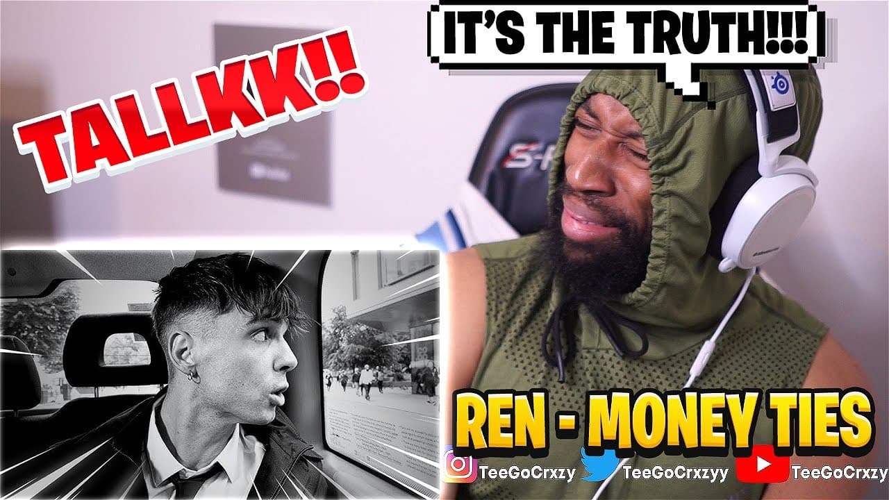UK WHAT UP🇬🇧!!! WHAT A MESSAGE!!! Ren - Money Ties (REACTION)