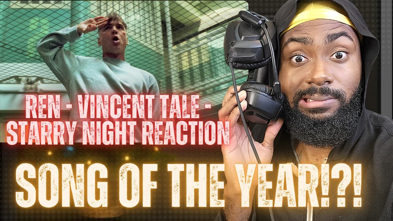 REAL LIFE MOVIE! | Ren - Vincent's Tale - Starry Night | FIRST REACTION