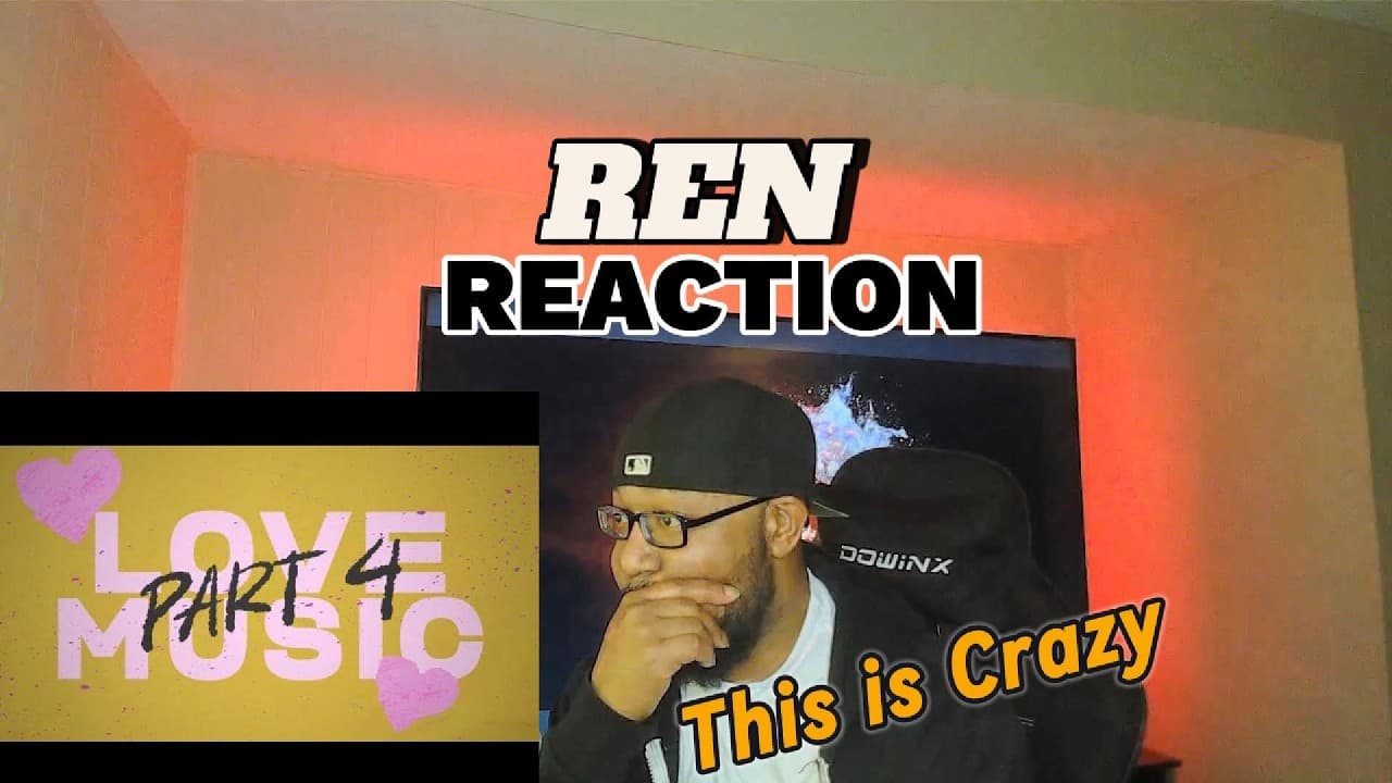 NOW THIS IS JUST CRAZY GOOD!REN LOVE MUSIC PT 4 REACTION