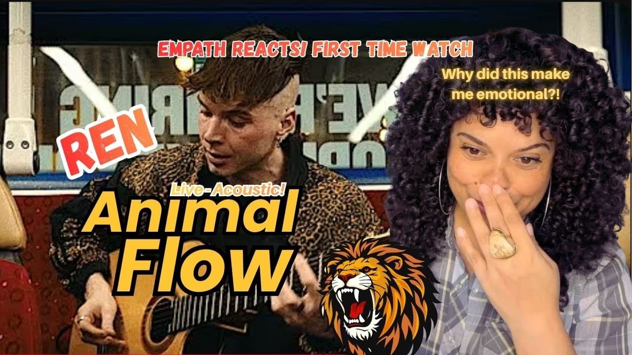 Empath Reacts to Ren - Animal Flow (Live Acoustic Video)