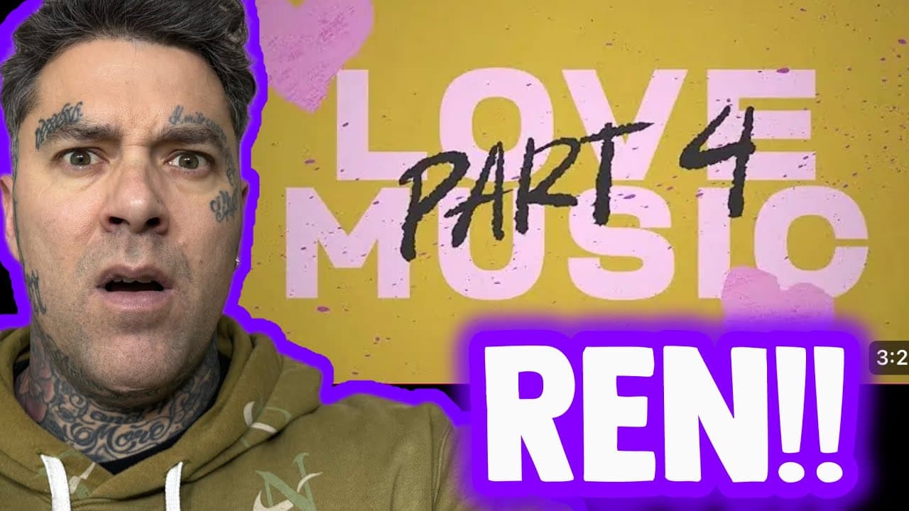 INSANE!! | Rapper FIRST TIME REACTION to Ren - Love Music, Pt. 4