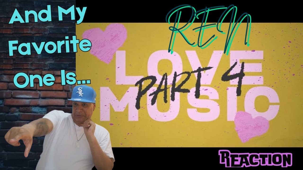 Ren - Love Music, Part 4 MUSIC REACTION