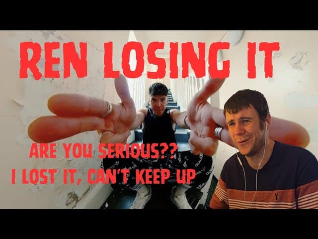 Ren Losing it 1st listen reaction/OMG I lost it, this is insane