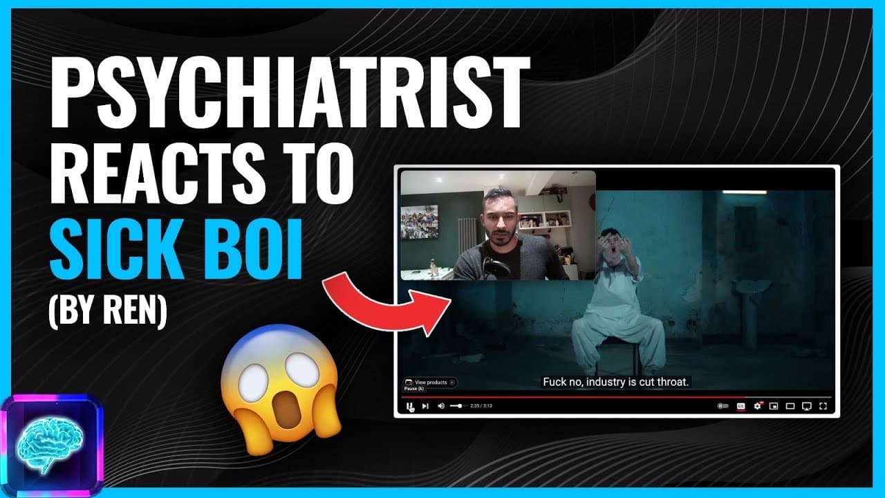 SICK BOI (PSYCHIATRIST's Reaction Video) + message to REN FANS