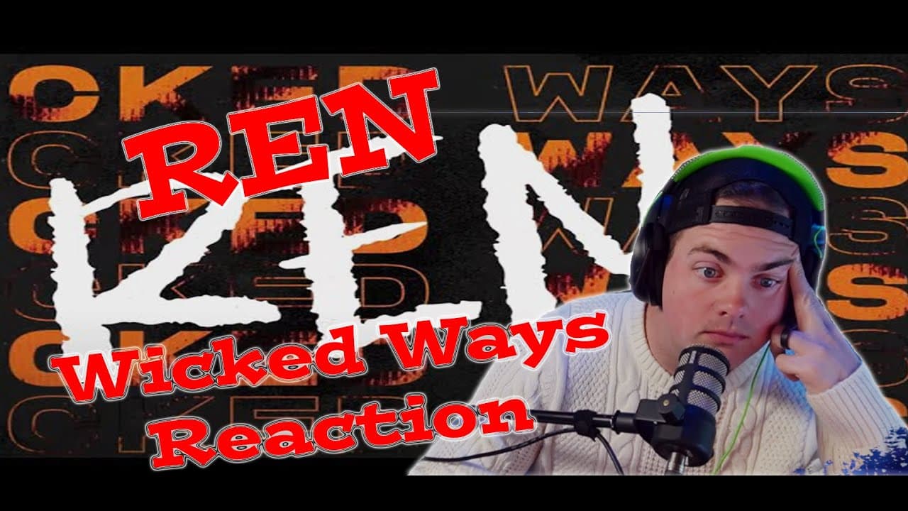 Ren - Wicked Ways - Metalhead Reacts - My HEAD is STILL SPINNING!!!