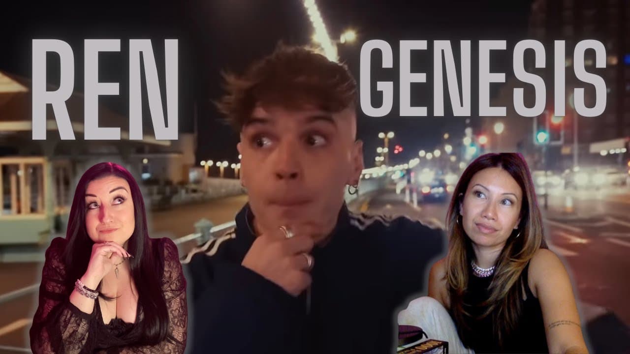REN - “Genesis” l Reaction