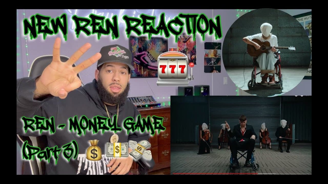 YOU GOTTA LIVE FOR YOURSELF! | Ren - Money Game Part 3 (Official Music Video) [REACTION!!!]