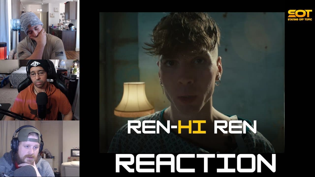 first Reaction - Ren - Hi Ren | Staying Off Topic