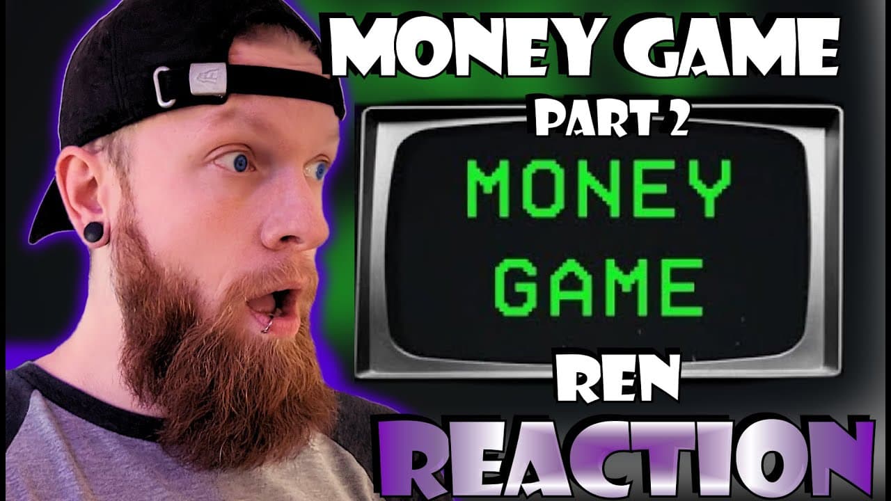 Laying it all down! Ren Money Game Part 2 Reaction