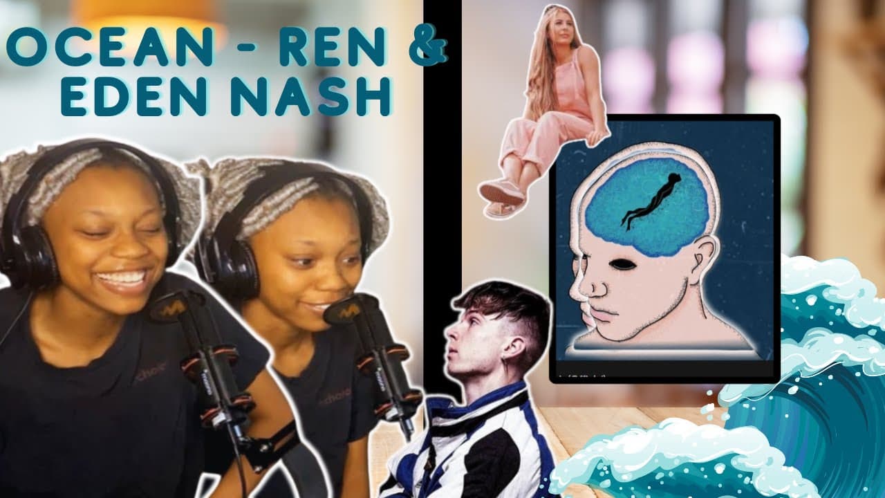 *WHAT?!*  - OCEAN- Ren & Eden Nash -TIYAHLOGIC REACTS