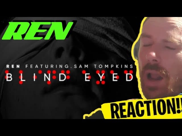 BLIND EYED - REN - SAM TOMPKINS  BLIND REACTION