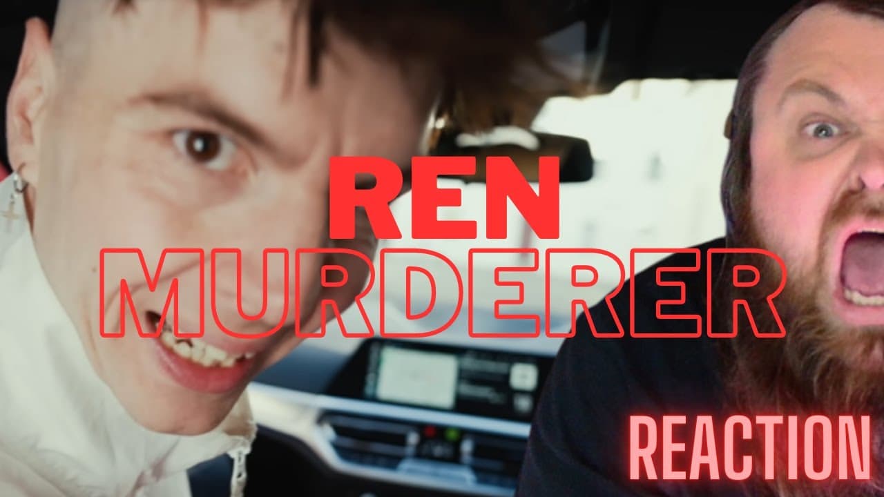 Mind Blowing! Ren - Murderer (REACTION)