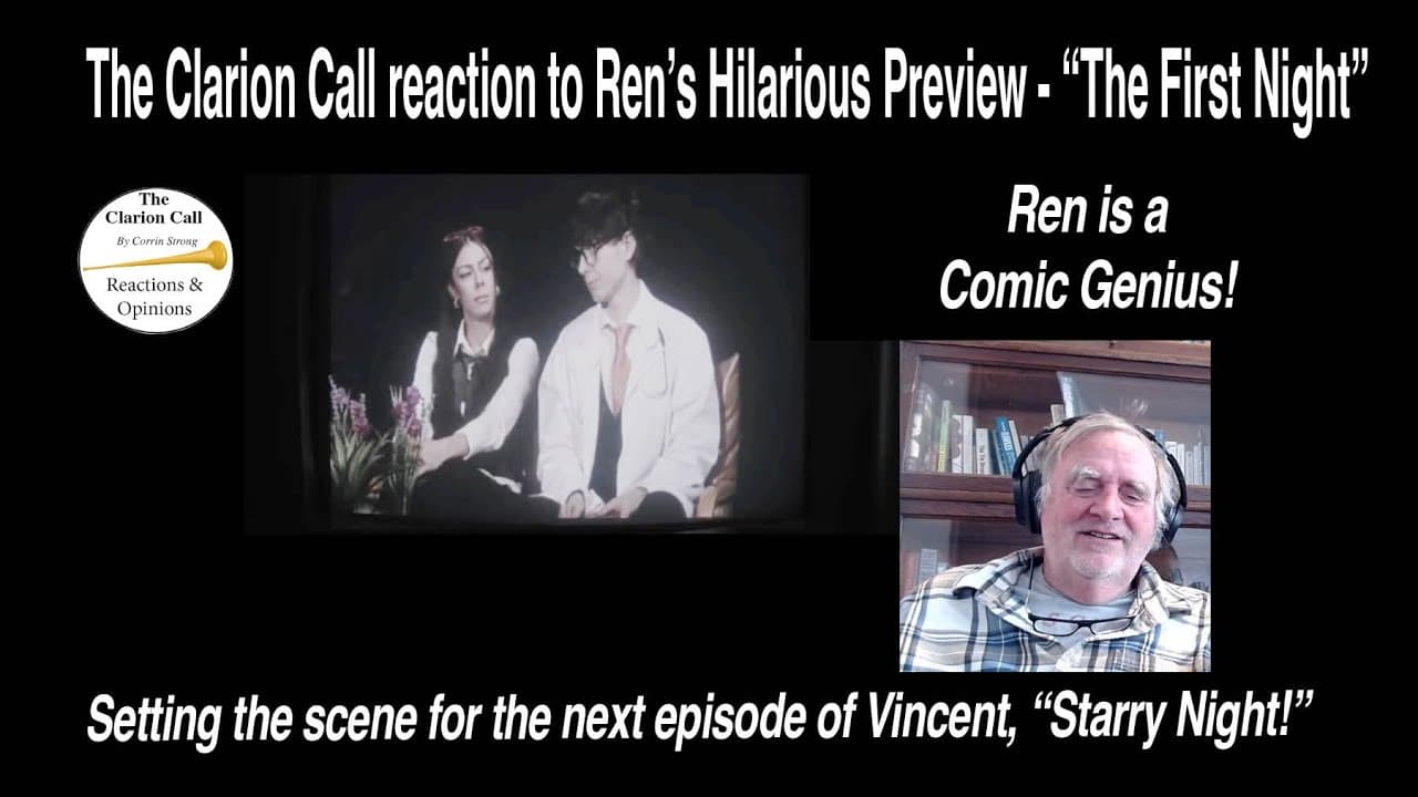 Reacting to "The First Night," Ren's Hilarious Preview to the next episode in the Vincent Series,