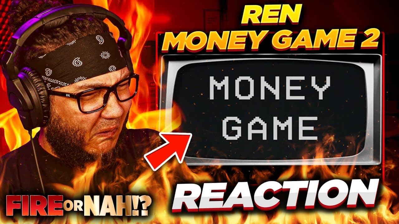 FIRE or NAH?! Ren - Money Game Part 2 (REACTION) | iamsickflowz