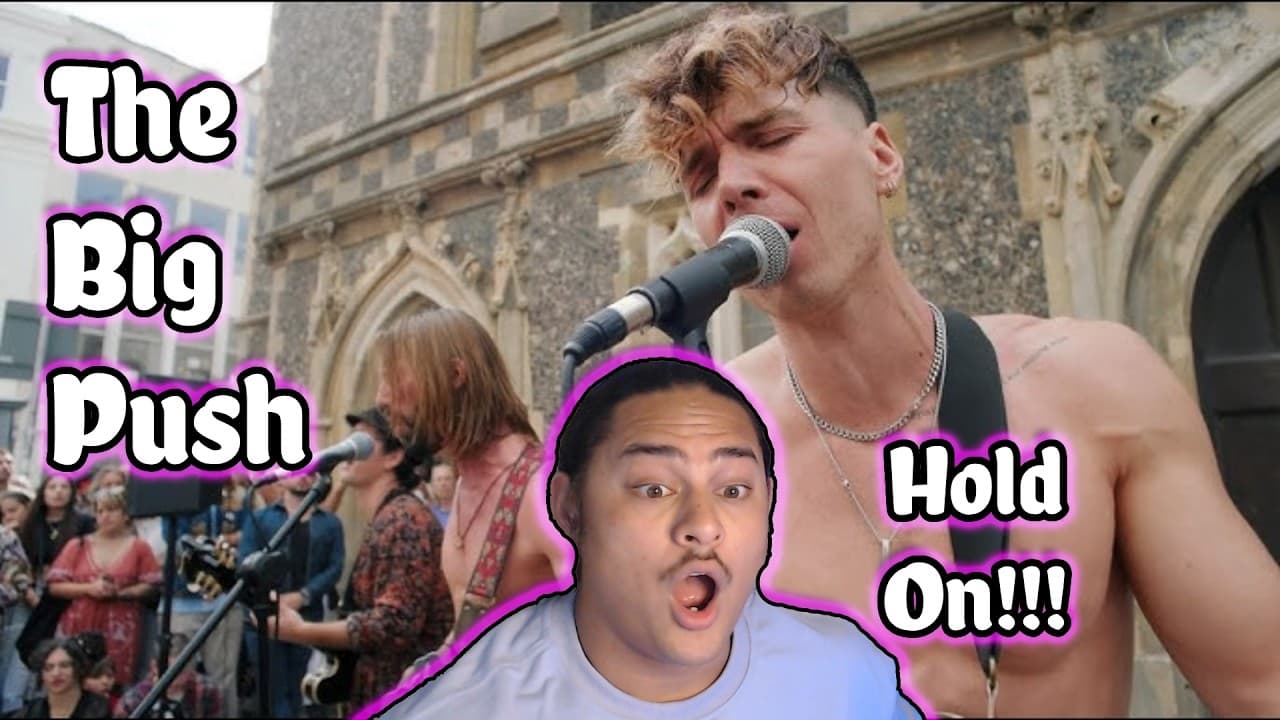 The Big Push - Hold On REACTION!!!