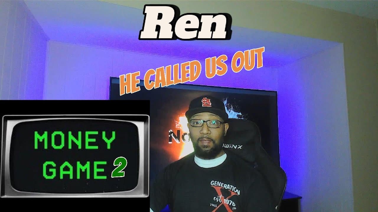 Knowledge is Power! REN  Money Game 2 Reaction