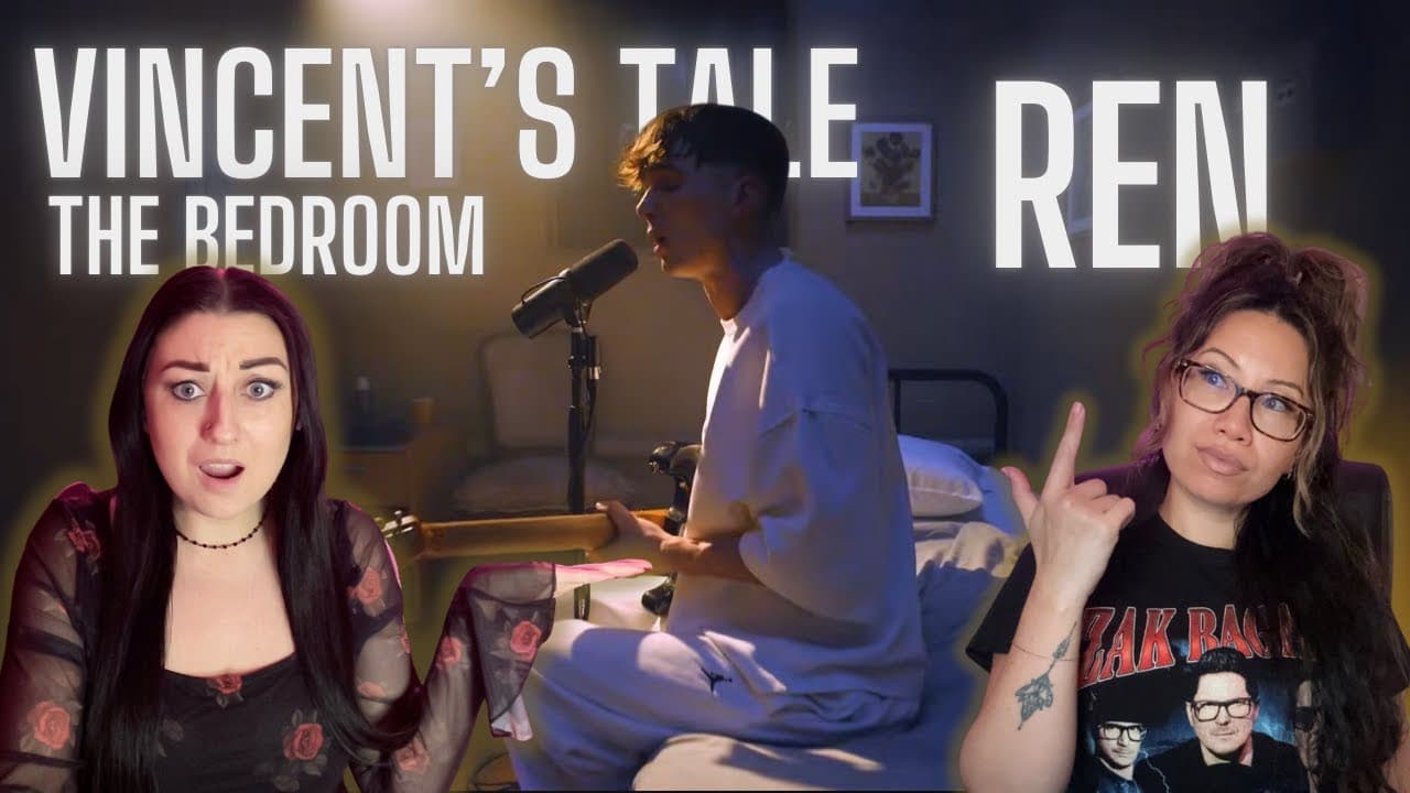 VINCENT'S TALE / THE BEDROOM / REN REACTION!!