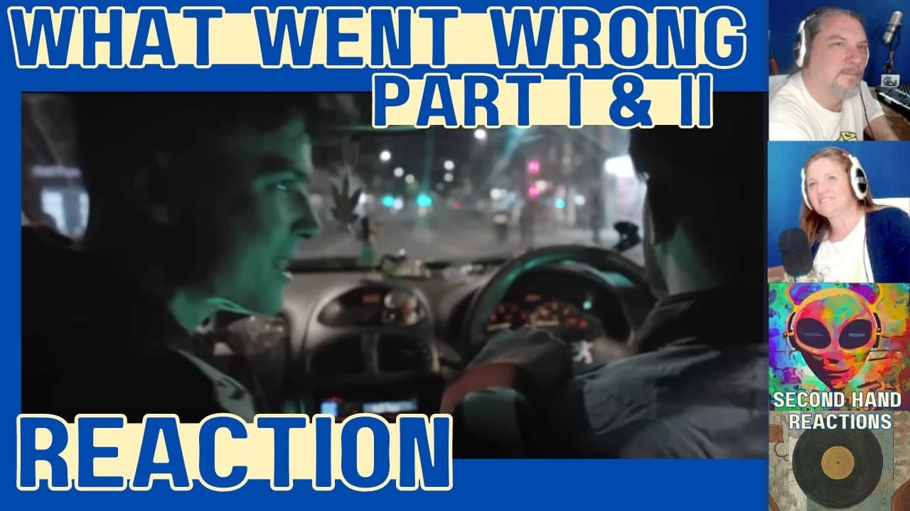 Ren x Sam Tompkins 'What Went Wrong' I & II  | 2 for 1 REACTION