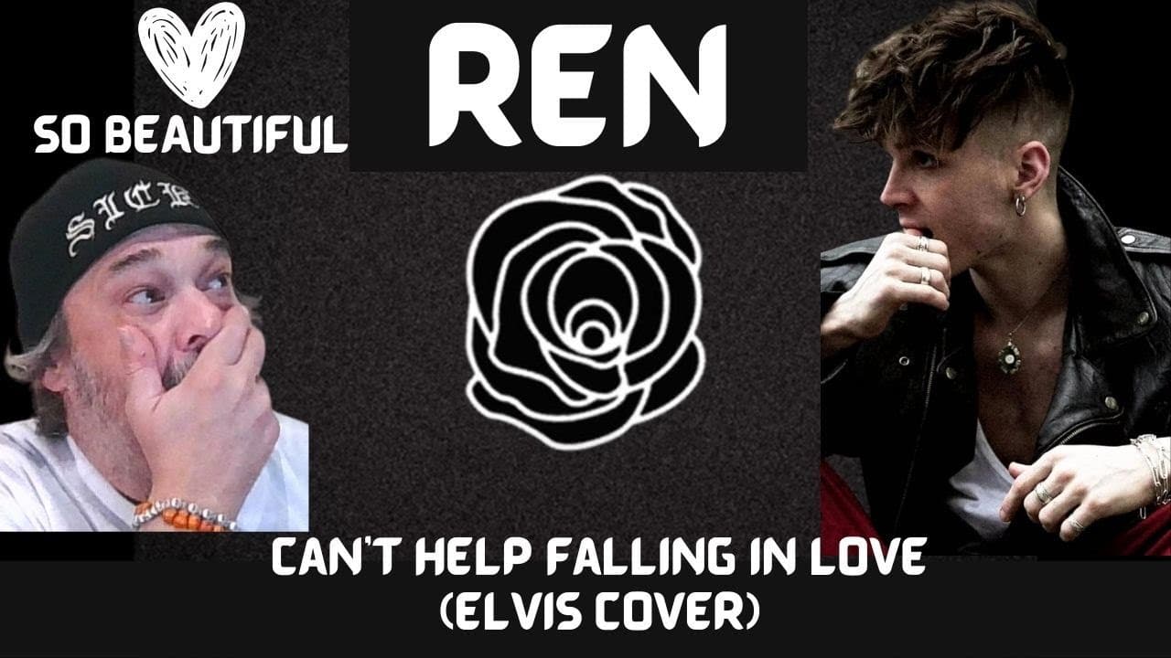 THIS IS BEAUTIFUL - Metal Dude *Musician (REACTION) - Ren - Can't Help Falling In Love (Elvis Cover)