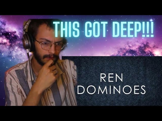 DEEPLY INTROSPECTIVE!!! | MUSICIAN REACTS TO Ren - Dominoes @RenMakesMusic