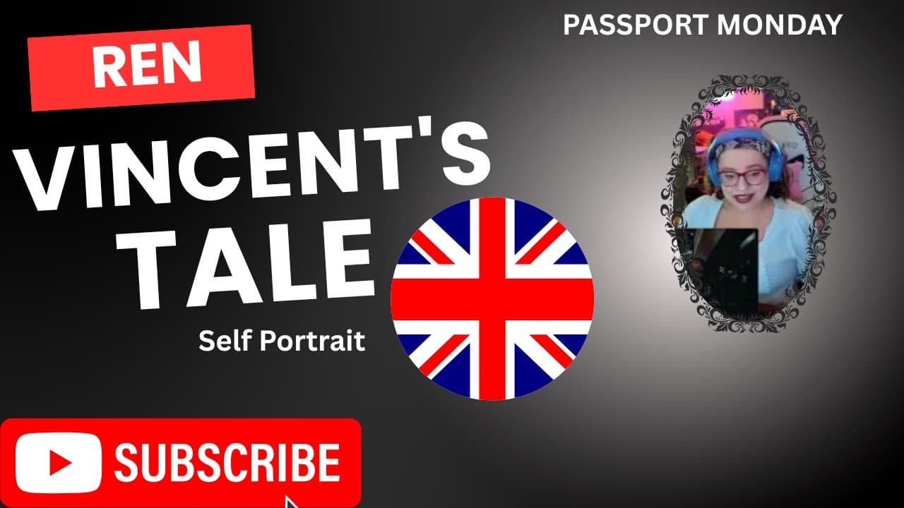 Passport Monday |  Ren - Vincent's Tale - Self Portrait | First Reaction