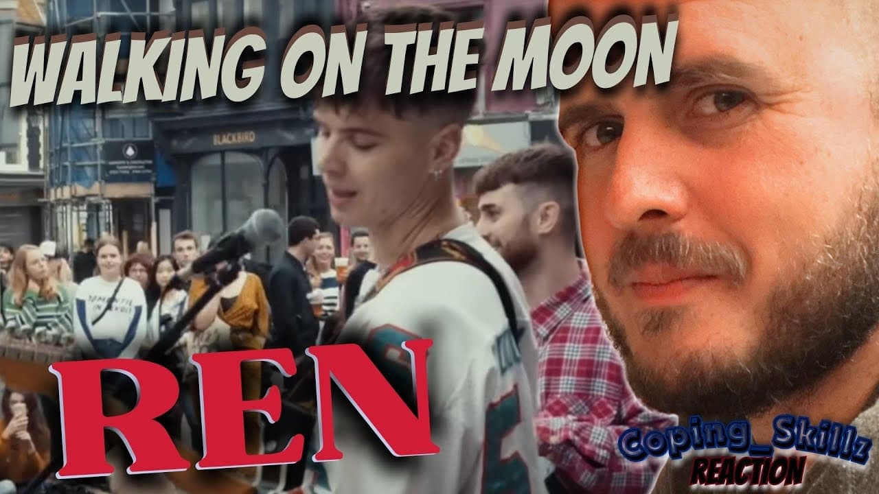 Ren Reaction – “Walking On The Moon / No Diggity” with Sam Tompkins - Therapist Reaction