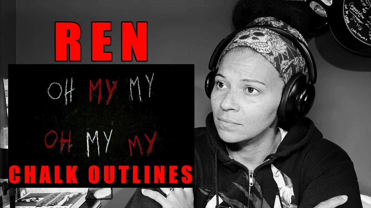 Ren - Chalk Outlines ft. Chinchilla | Lyric Video Reaction
