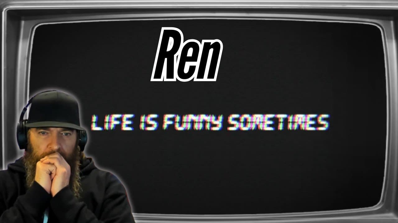 Ren - Life Is Funny MUSIC VIDEO REACTION!