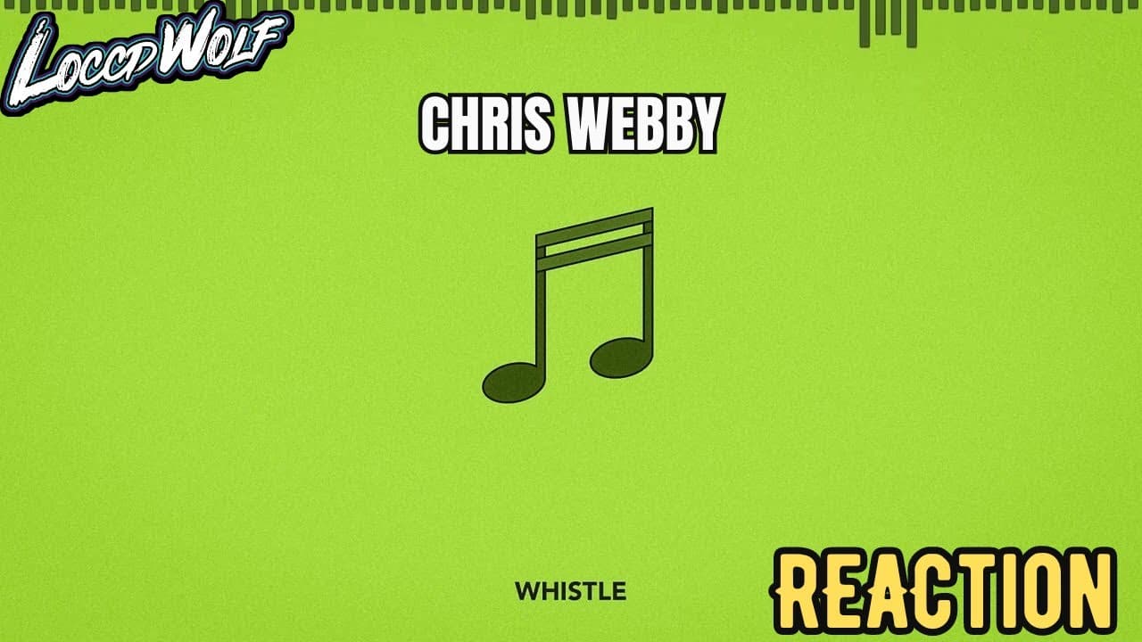 Chris Webby - Whistle | REACTION