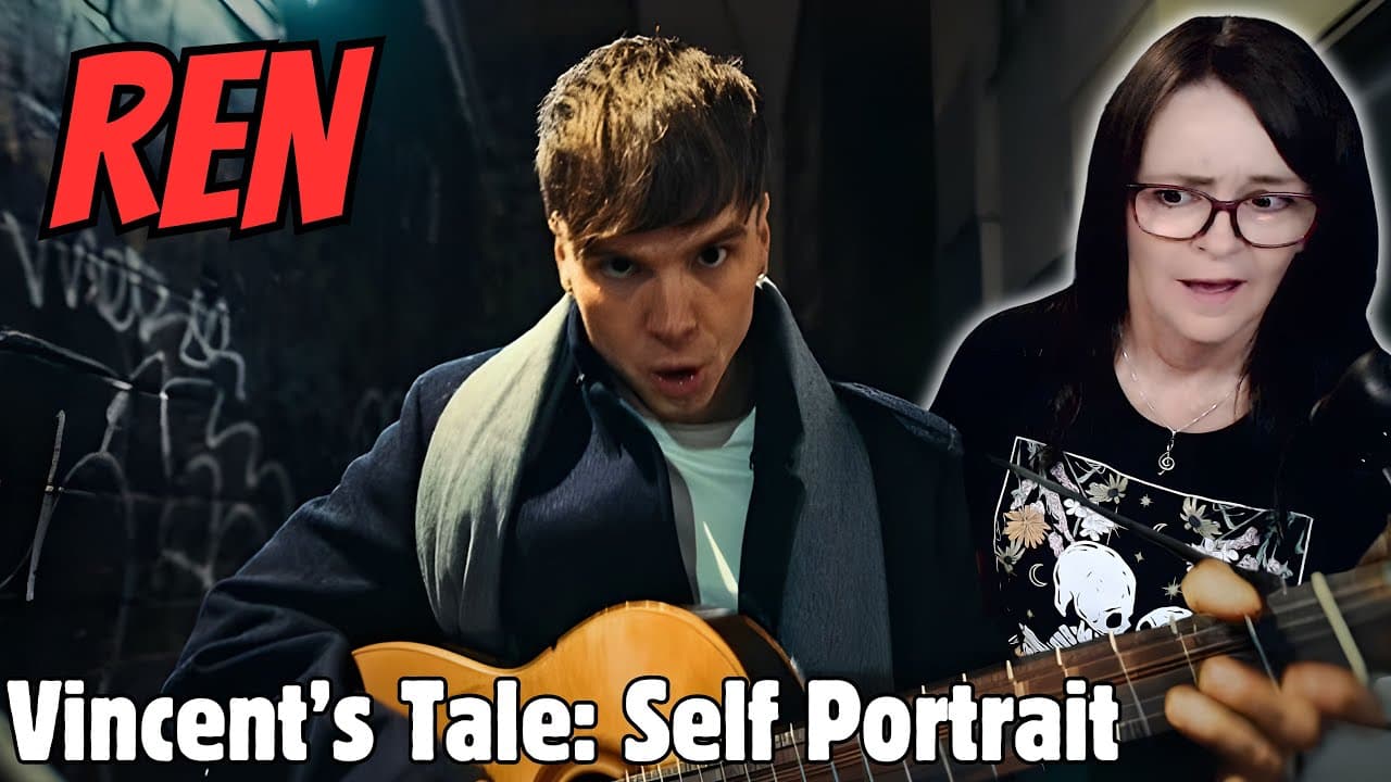 Ren - Vincent’s Tale: Self Portrait | REACTION | First Time Hearing