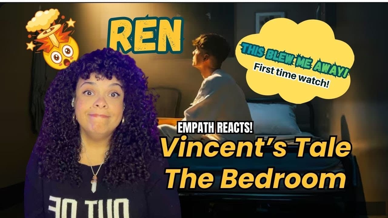 Empath Reacts to Ren - Vincent's Tale - The Bedroom