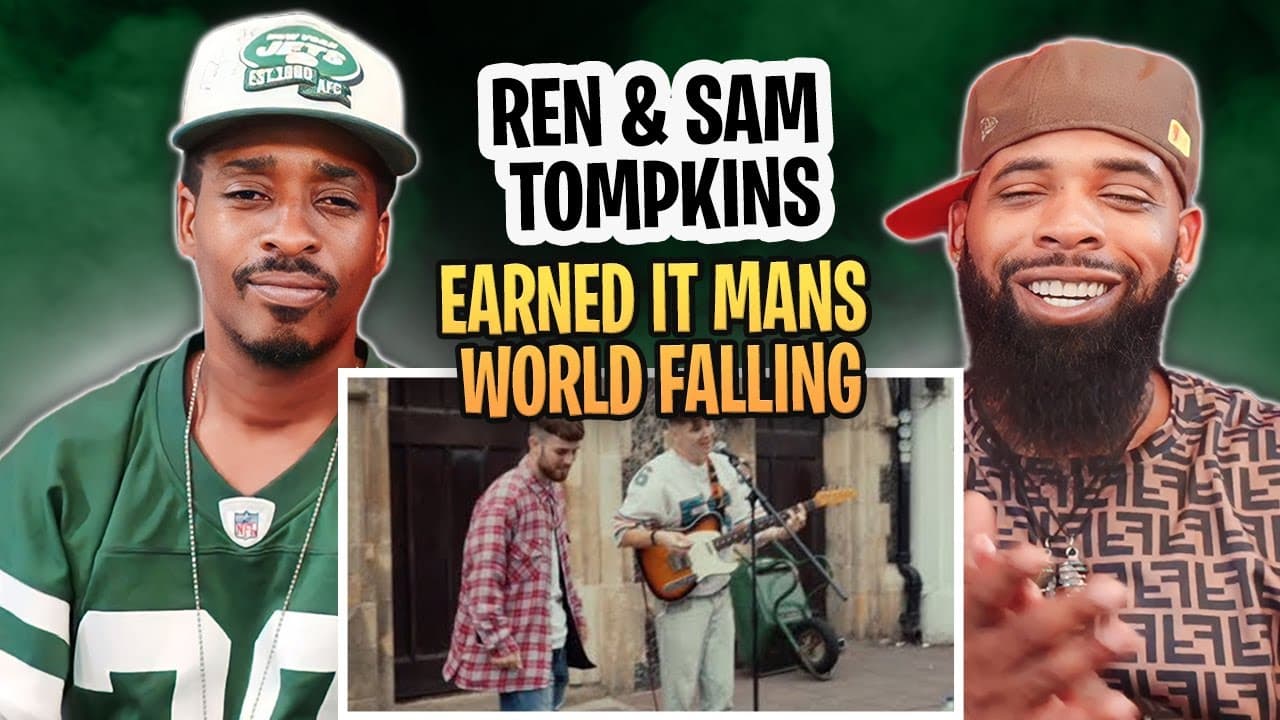 AMERICAN RAPPER EACTS TO-Ren & Sam Tompkins - Earned it /Mans World / Falling