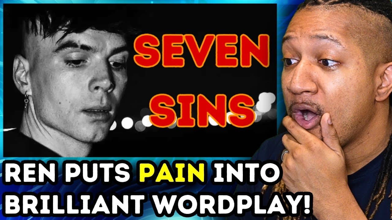Reaction to Ren - Seven Sins