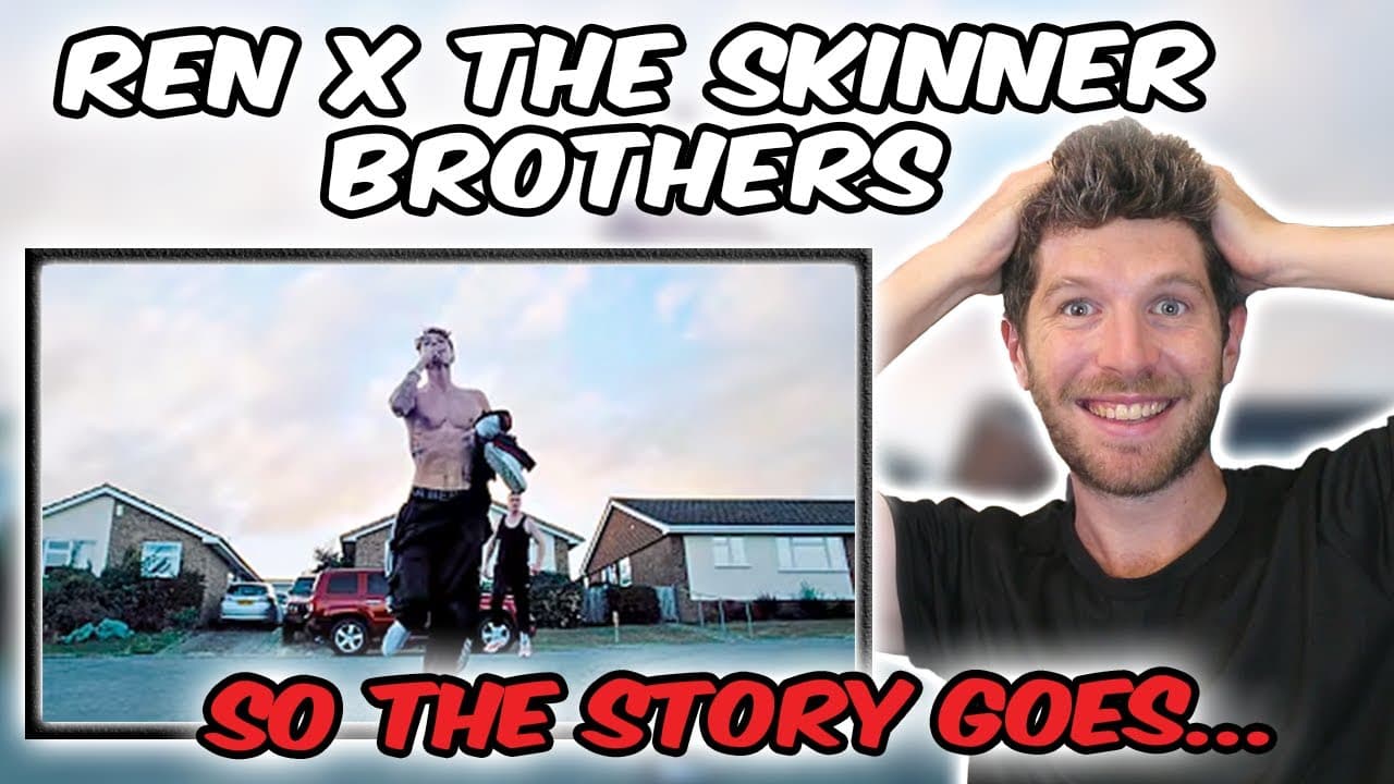 Ren x The Skinner Brothers - So The Story Goes... Reaction
