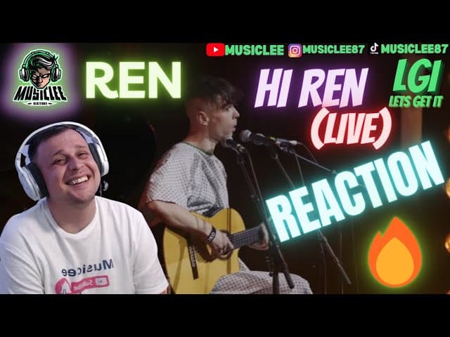 AMAZING!! REN - HI REN (LIVE) - REACTION