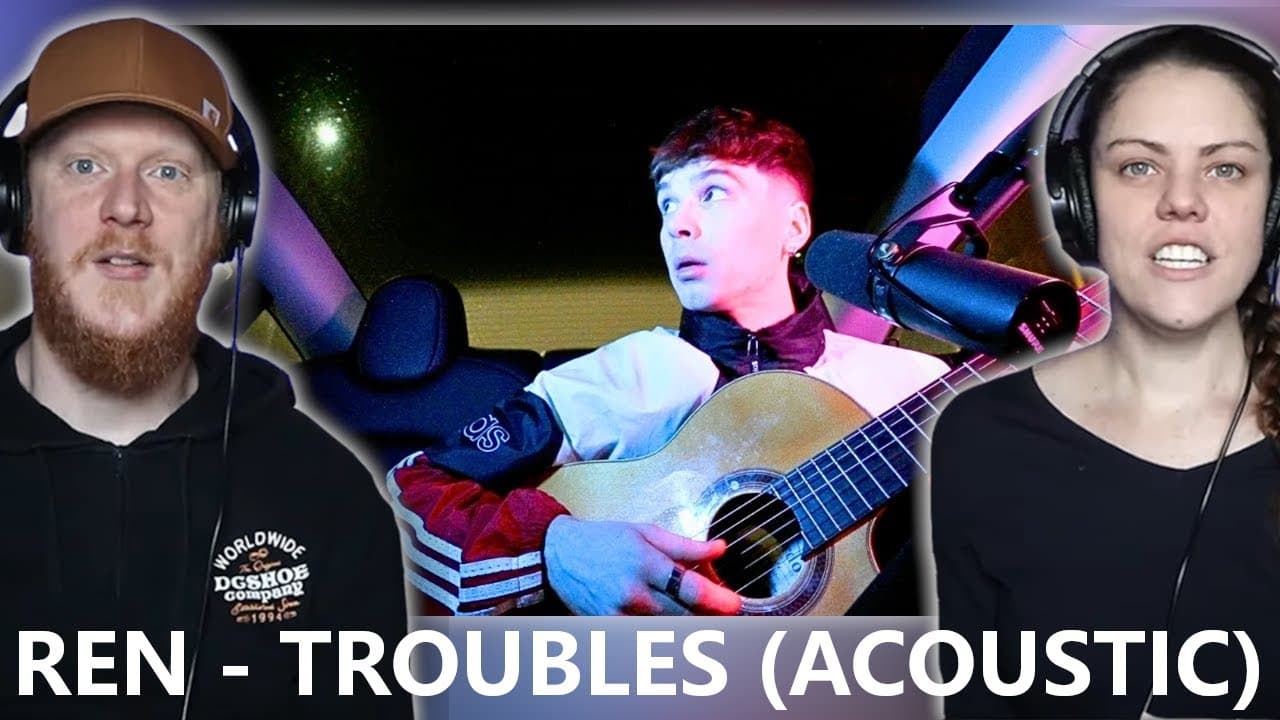 Ren - Troubles (acoustic) REACTION | OB DAVE REACTS