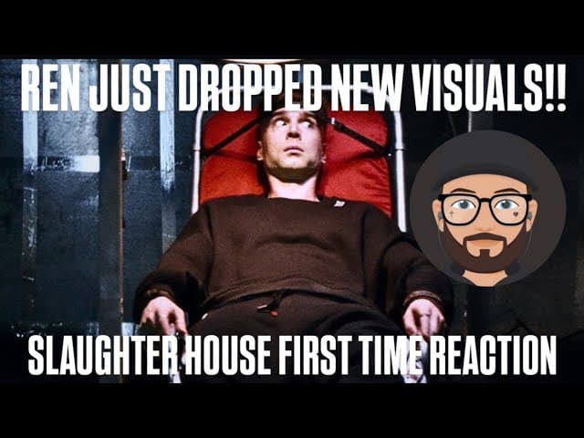 NEW REN "SLAUGHER HOUSE" ...THIS Is How I Feel About It... @RenMakesMusic #reaction #review