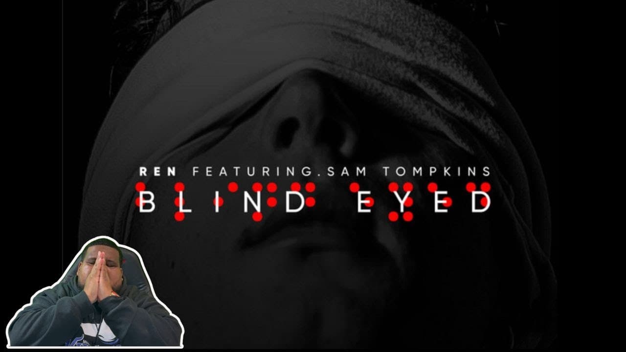 Ren & Sam Tompkins Blind Eye Reaction