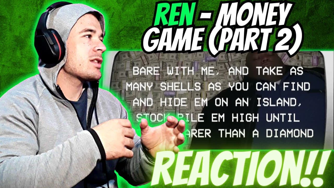 REN - MONEY GAME (PART 2) - REACTION!!!